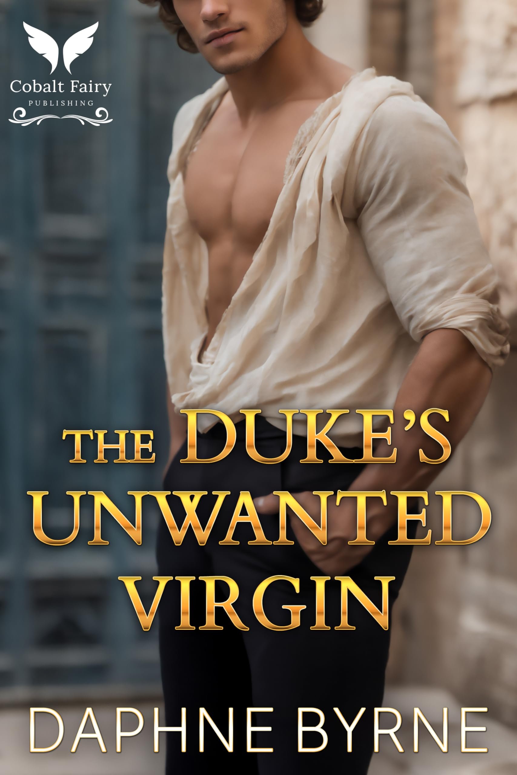The Duke's Unwanted Virgin: A Historical Regency Romance Novel (The Unwanted Wives Book 3) Cover